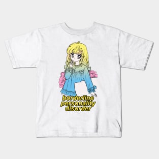 Borderline Personality Disorder Kids T-Shirt